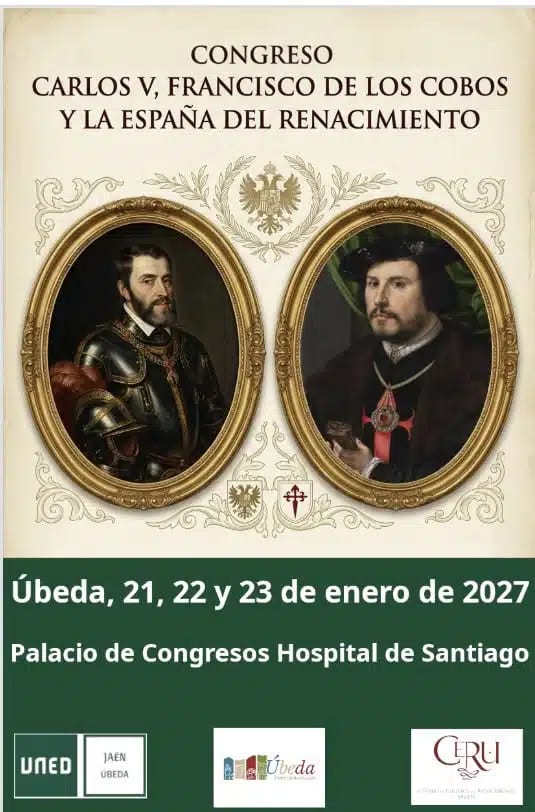 Congreso «Carlos V, Francisco de los Cobos y la España del Renacimiento» (Úbeda)
